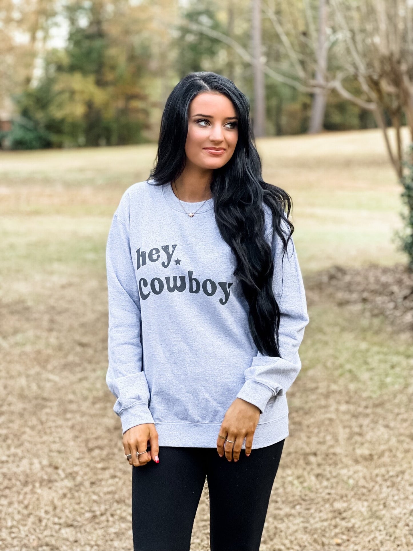 Hey Cowboy Sweatshirt